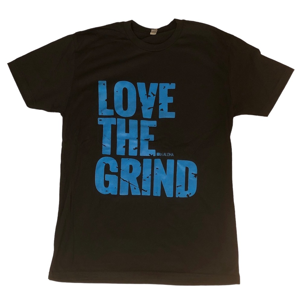 Love The Grind | Soft Poly/Cotton Unisex Tee | Black